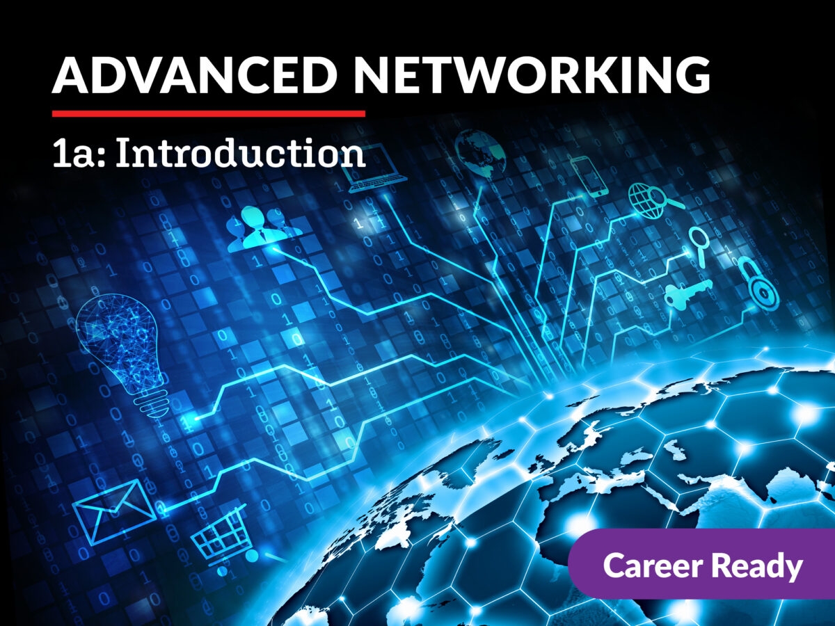 Advanced Networking 1a Introduction EDynamic Learning